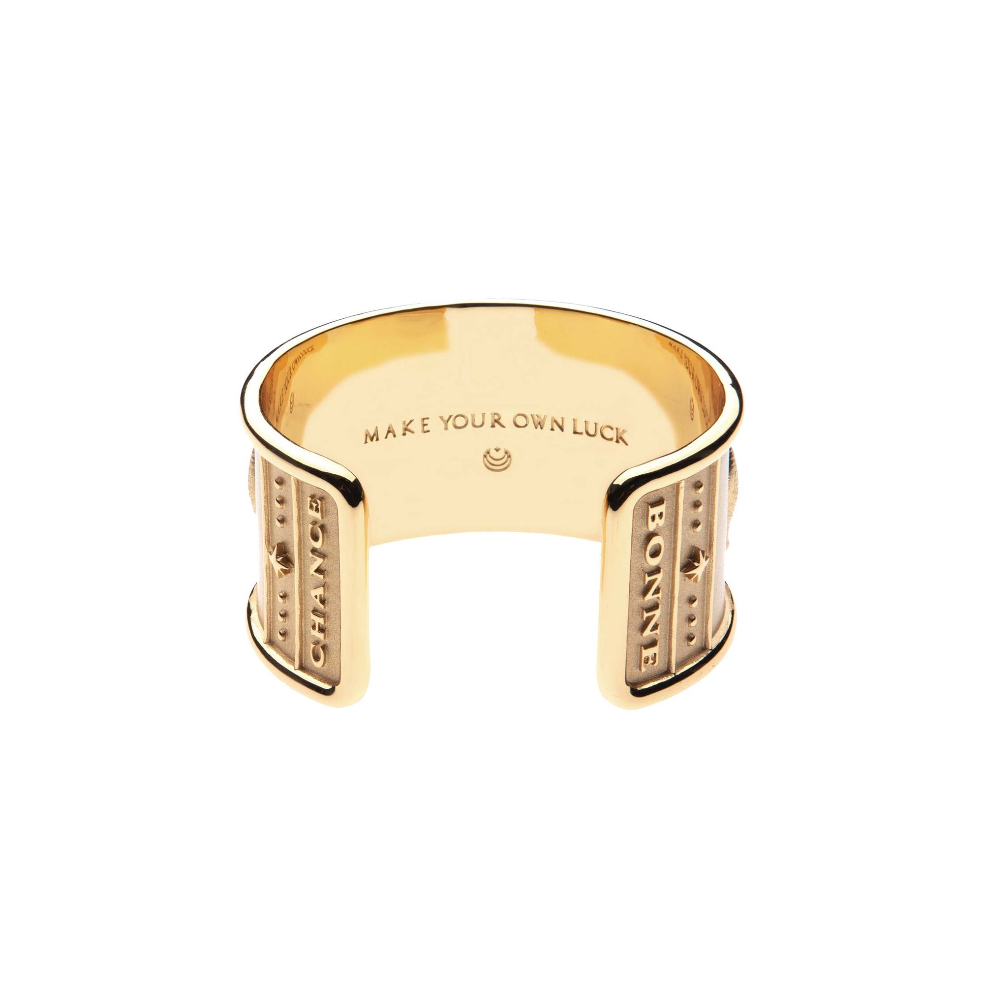 Inside of bonne chance cuff says "make your own luck"