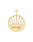 Back of the gold coin pendant features the word "strong" in script