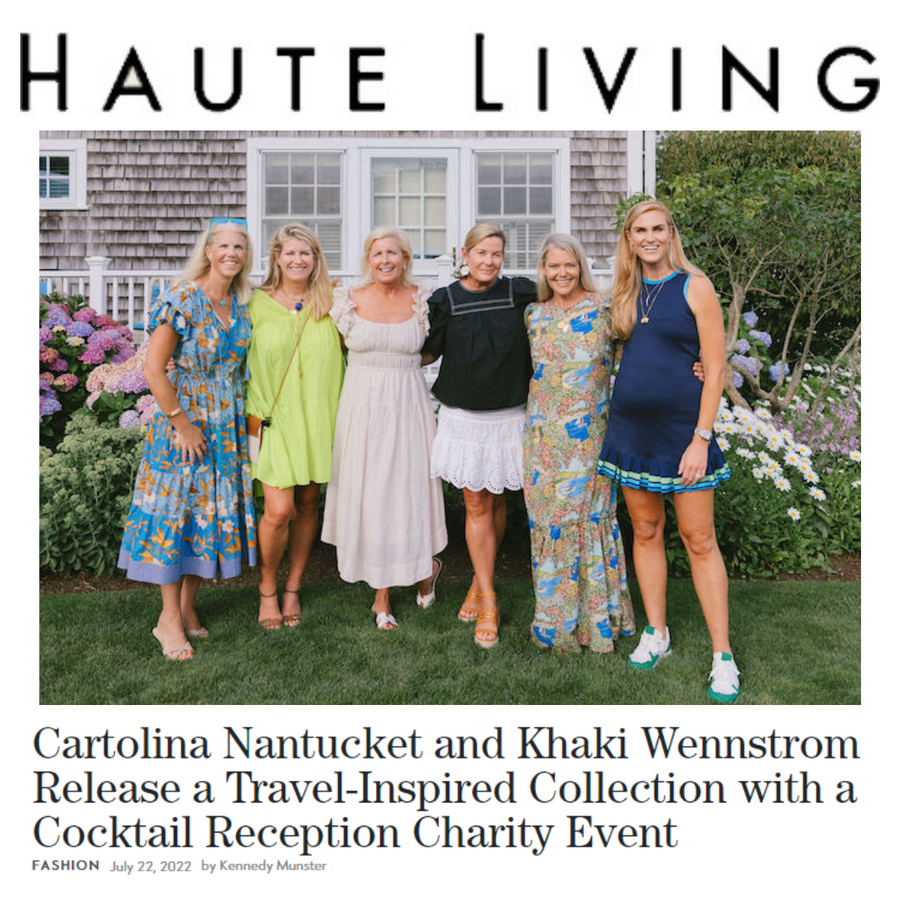 Haute Living: Jane Win On Island to Celebrate Cartolina Nantucket's Travel Inspired Collection