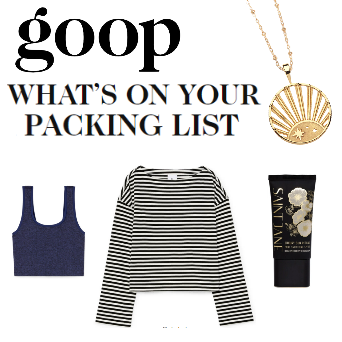 Goop Guide Press Highlight: goop's Labor Day Weekend Packing List Must Haves ...