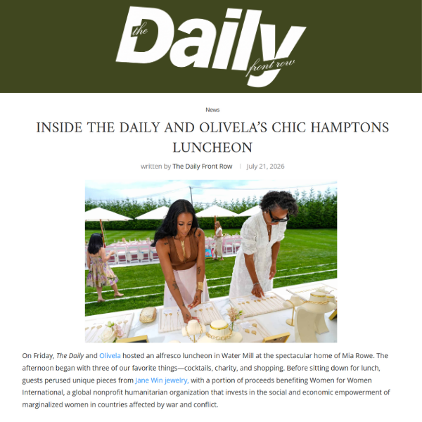 Press Highlight: The Daily Front Row Features Jane Win at the Olivela Hamptons Luncheon