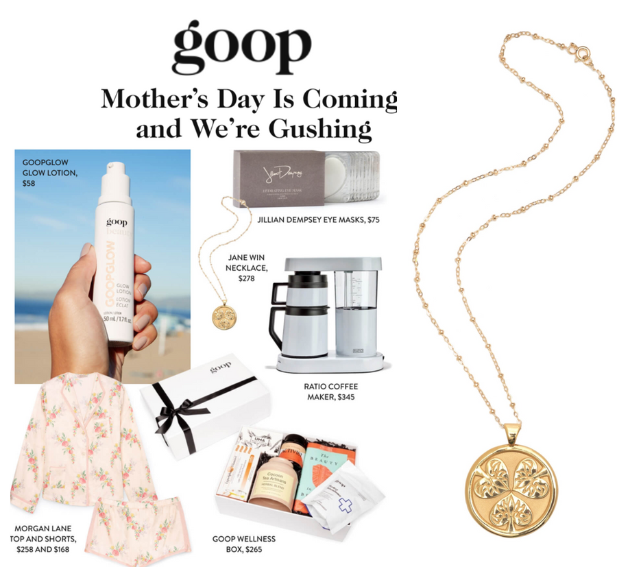 Press Highlight: Goop is 'Gushing' over Jane Win this Mother's Day