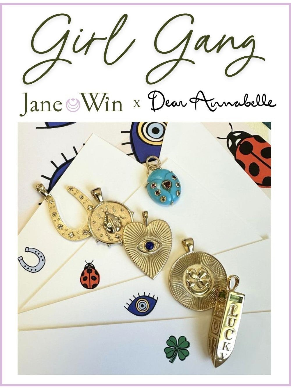 Jane Win Girl Gang: Dear Annabelle – Jane Win Jewelry