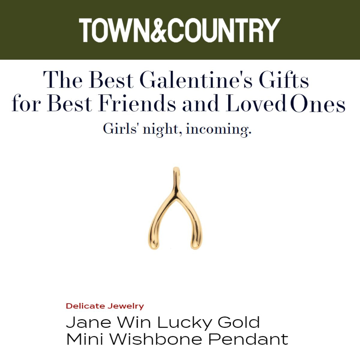 Press Highlight: Town & Country's calls Mini Wishbone the "The Best Galentine's Gifts for Best Friends and Loved Ones"