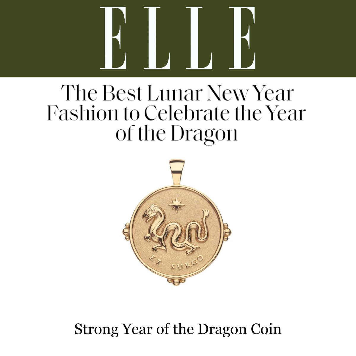 Press Highlight: Elle Names JW Year of the Dragon Coin "Best Lunar New Year Fashion"
