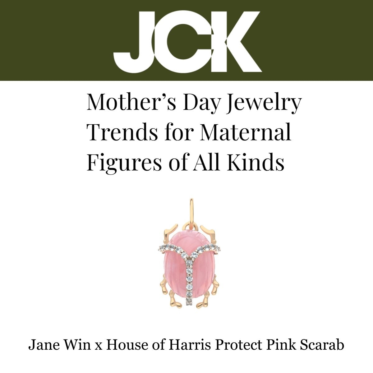 Press Highlight: JCK's "Mother’s Day Jewelry Trends for Maternal Figures of All Kinds"