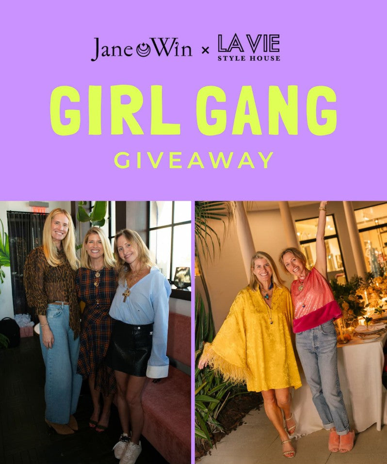 Jane Win Girl Gang: La Vie Style House – Jane Win Jewelry