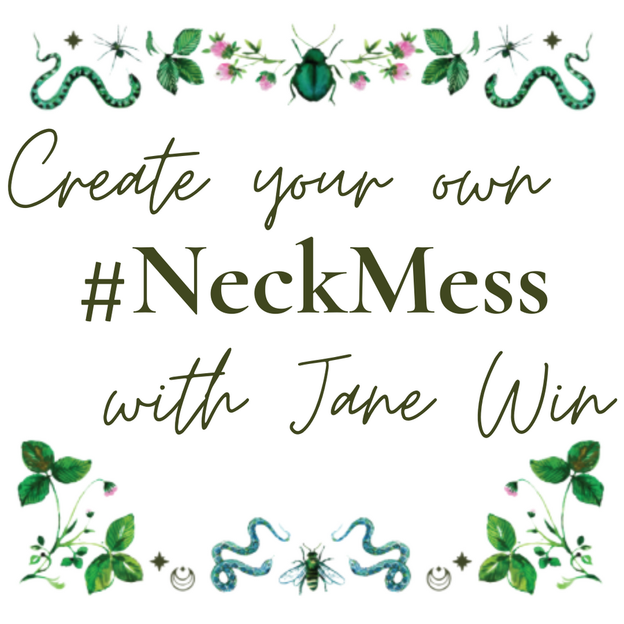 Create Your Own #NeckMess With Jane Win