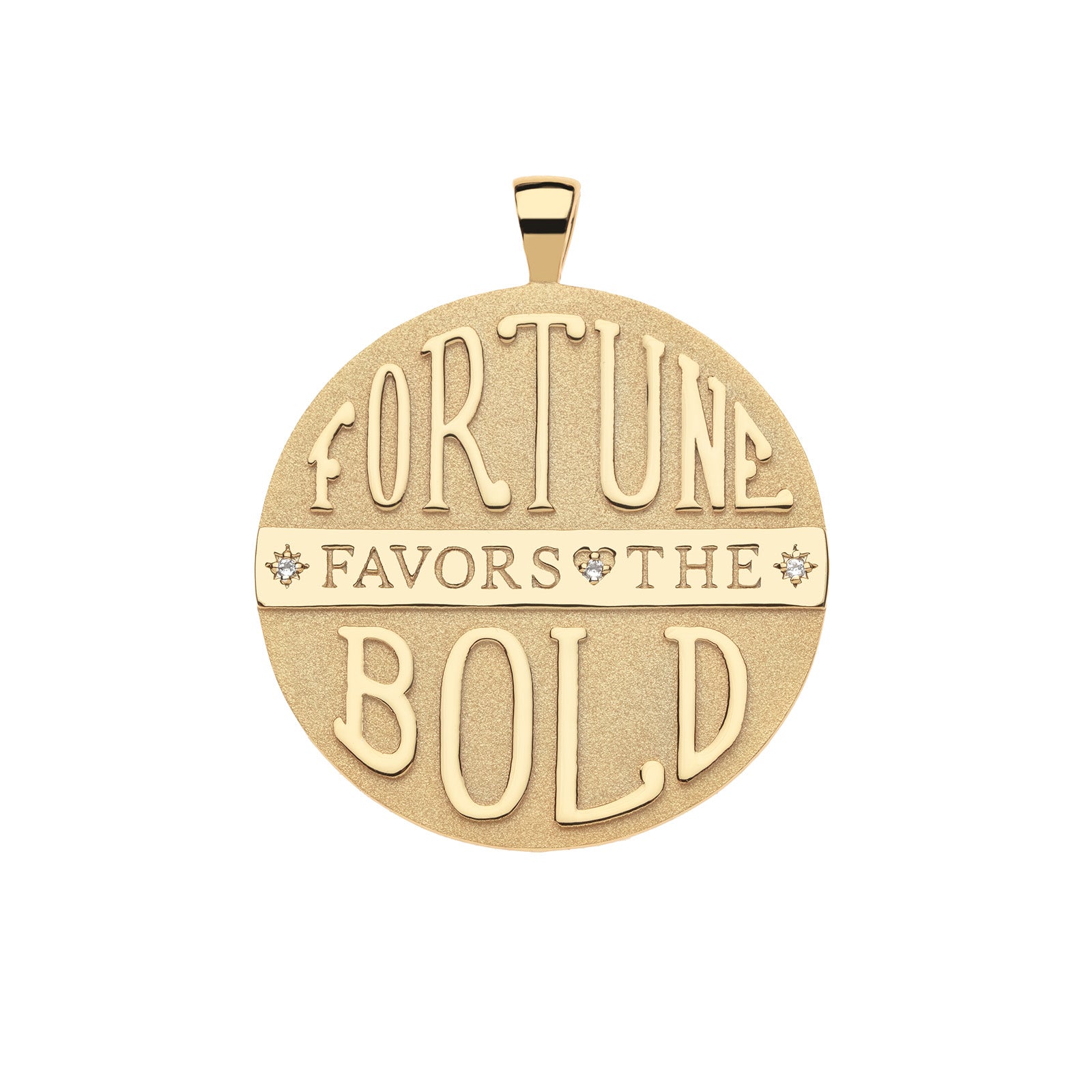 Gold jumbo coin pendant features the phrase FORTUNE FAVORS THE BOLD